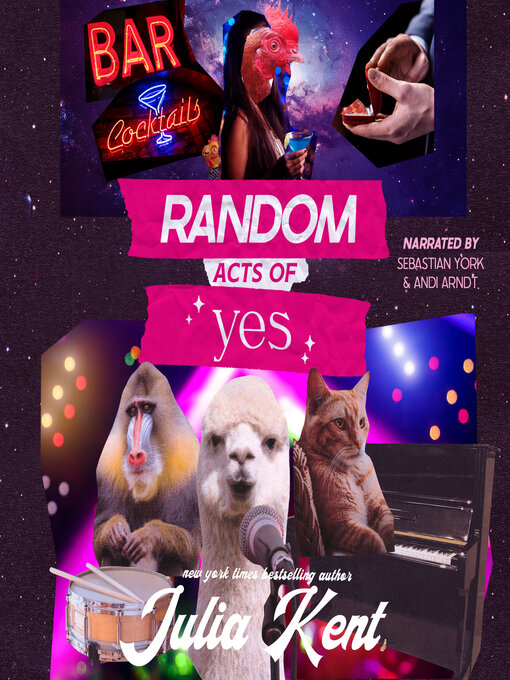 Title details for Random Acts of Yes by Julia Kent - Available